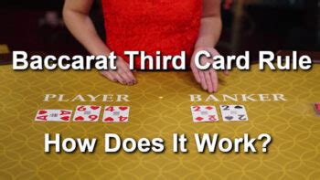 Third Card Rule in Baccarat Explained .